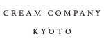 CREAM COMPANY KYOTO